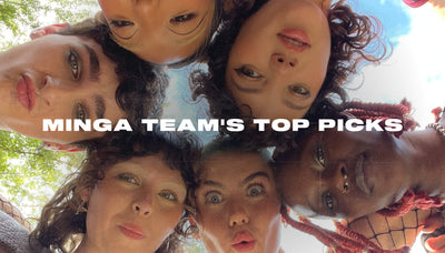 Discover the Minga Team's Top Picks