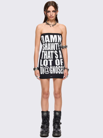 Black bandeau tube mini dress with "Damn shawty that's a lot of diagnoses" graphic front print and a slim fit.